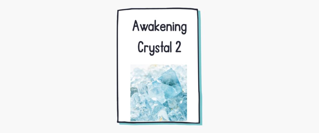Awakening Crystal